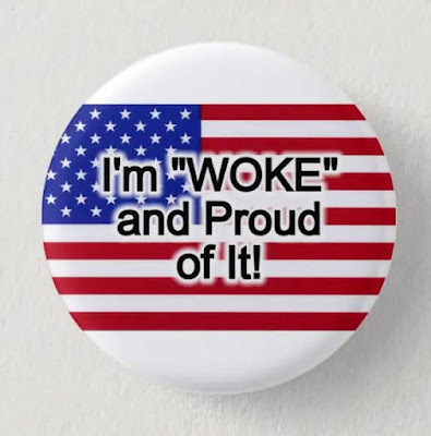 I'm WOKE and Proud of it button for sale at Zazzle Gregvan