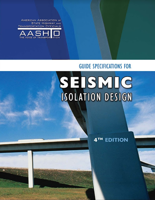 AASHTO GSID 4_2014 Guide Specifications for Seismic Isolation
