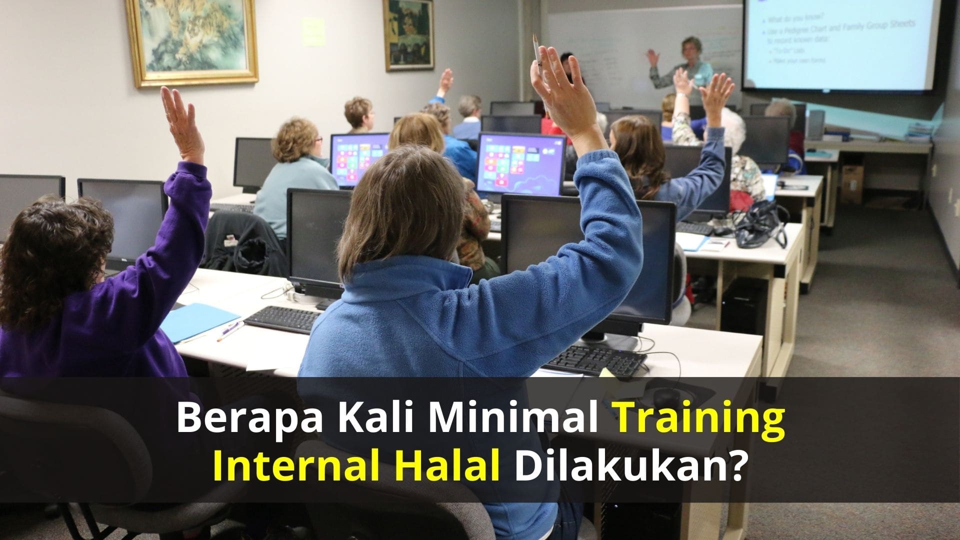 Berapa Kali Minimal Training Internal Halal Dilakukan?