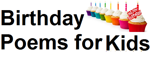 Birthday Poems for School Kids for Teachers Help