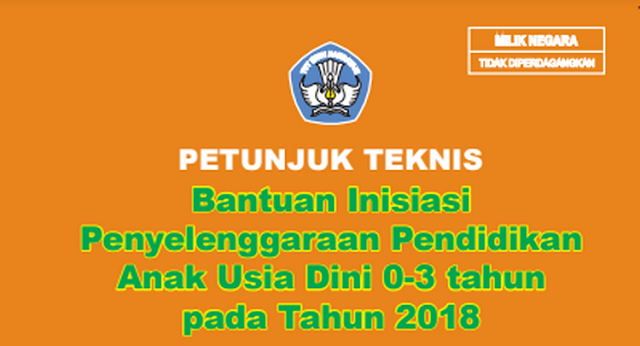 Kumpulan Juknis Bantuan PAUD 2018