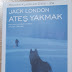 Ateş Yakmak - Jack London