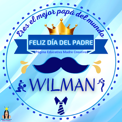 Solapín Nombre Wilman para redes sociales por Día del Padre