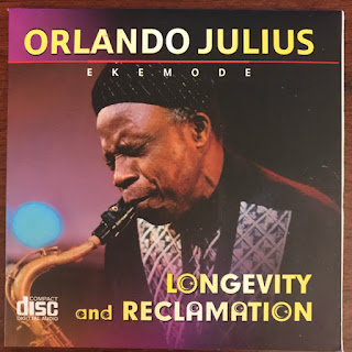 Orlando Julius (Ekemode) "Longevity And Reclamation"2006 Nigeria Afro Beat Afro Funk Afro Jazz