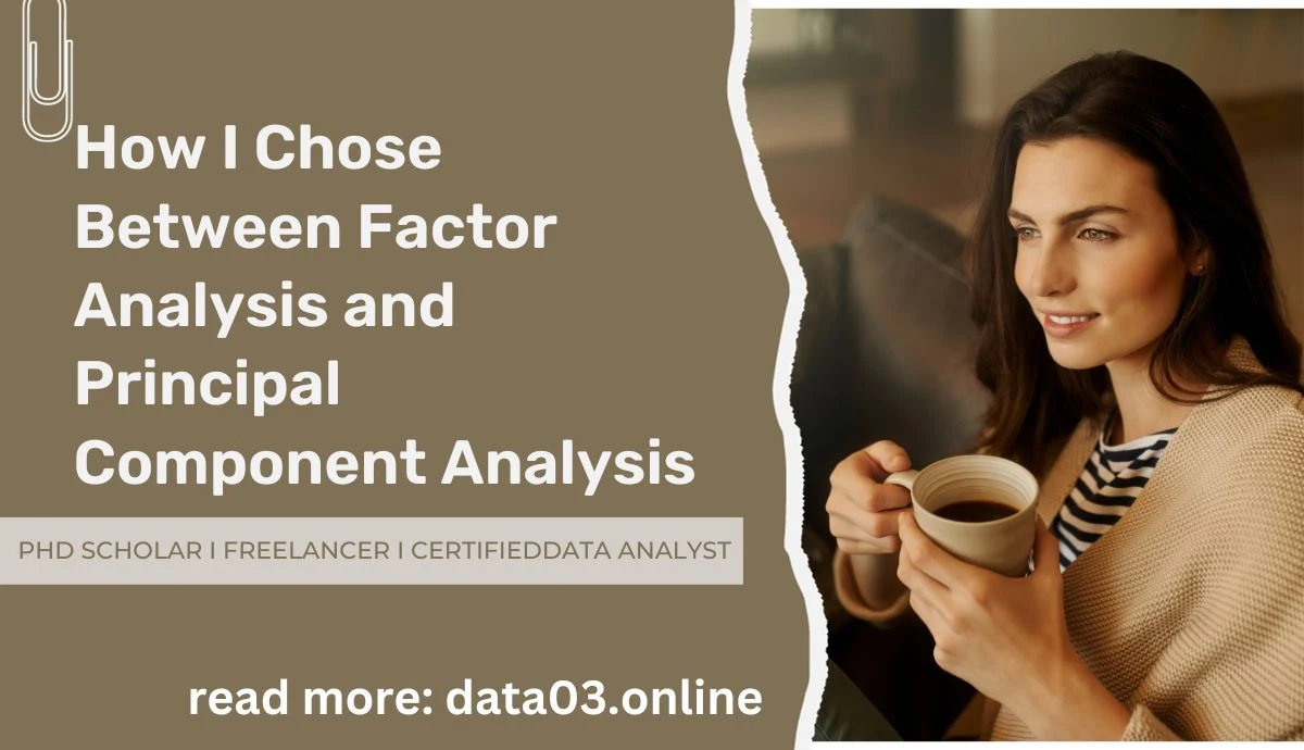 Factor Analysis and Principal Component Analysis