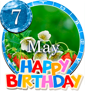 May 7 Birthday Horoscope