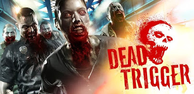 Free Download Dead Trigger apk + data