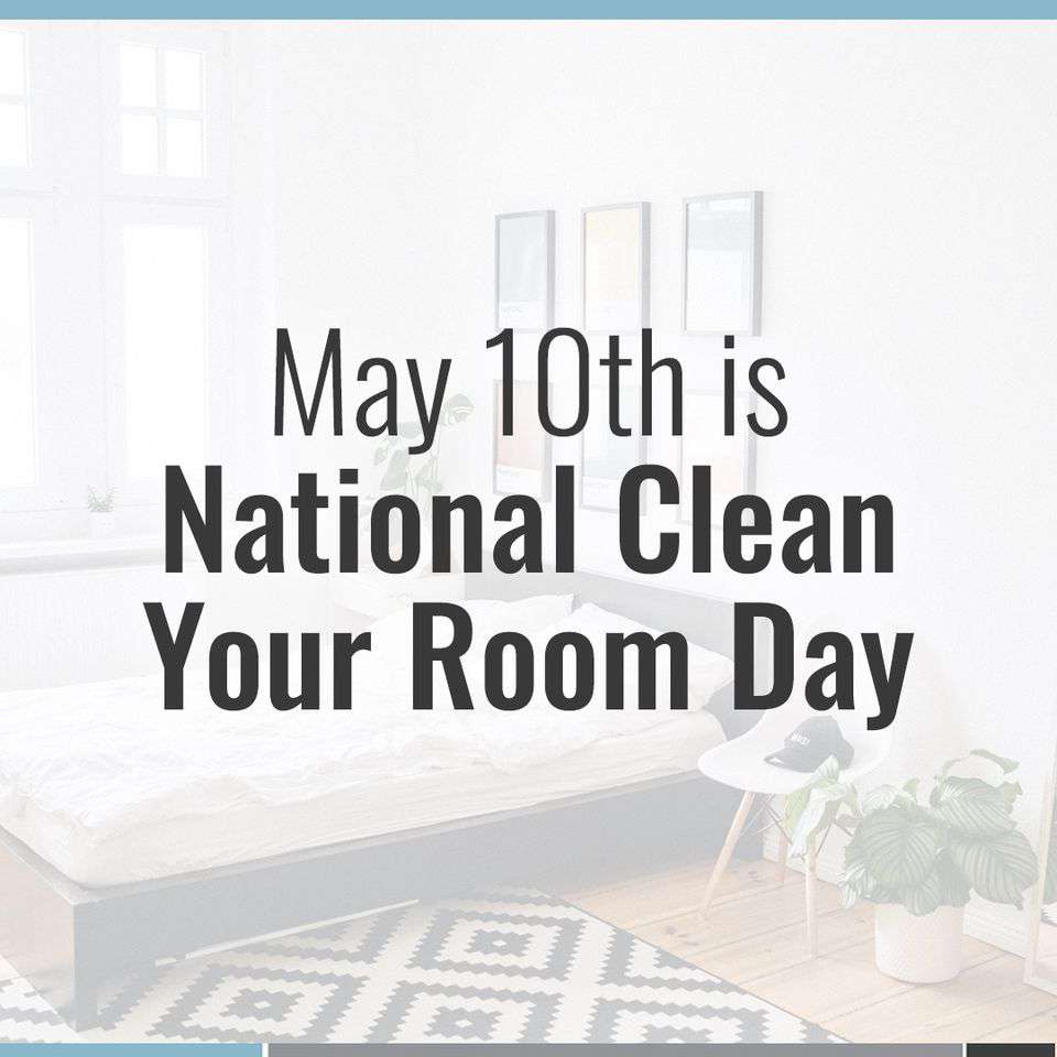 National Clean Your Room Day Wishes Awesome Images, Pictures, Photos, Wallpapers