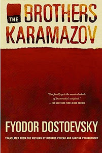 The Brothers Karamazov: A Novel in Four Parts With Epilogue