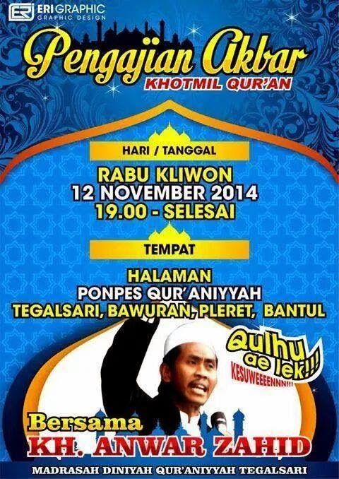 Pengajian Akbar KH  Anwar  Zahid  di Yogyakarta Jadwal 