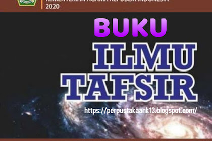 Buku Ilmu Tafsir Kelas 10, 11 dan 12 Madrasah Aliyah Revisi 2020 (KMA 183)