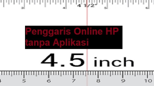 Penggaris Online HP tanpa Aplikasi