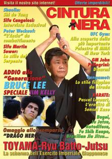 Cintura Nera 267 - Dicembre 2013 | TRUE PDF | Mensile | Arti Marziali
Cintura Nera è senza alcun dubbio la rivista di Arti Marziali più internazionale del mondo.
Siamo convinti di vivere in un mondo aperto. Gli unici confini sono quelli che la nostra mente vuole accettare.
Così costruiamo, mese dopo mese, una rivista senza frontiere, dove ci sia spazio per tutte le informazioni che interessano ai praticanti, qualunque sia il loro stile.