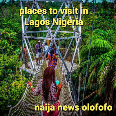 Top and interesting places to visit in Lagos Nigeria