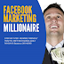 Facebook Marketing Millionaire Full Course Free