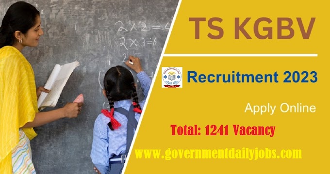 TS KGBV RECRUITMENT 2023 FOR 1241 POSTS | TELANGANA SCHOOL TEACHERS JOB APPLY ONLINE