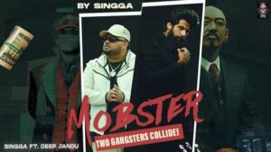 Mobster Lyrics In English – Singga ft. Deep Jandu