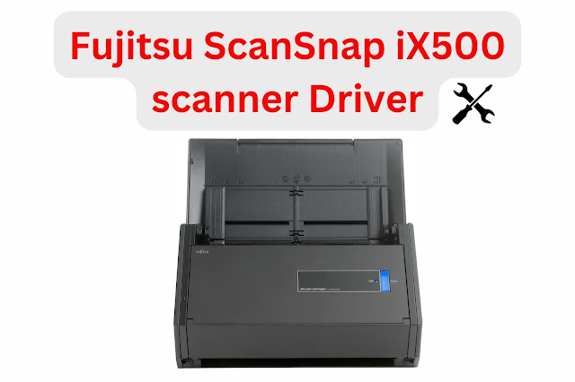 Fujitsu ScanSnap iX500 Scanner Driver