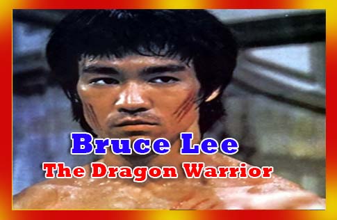 Bruce Lee The Dragon Warrior