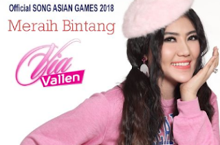 Download Lagu Via Vallen Meraih Bintang Mp3 Theme Song Asian Games 2018,Via Vallen, Dangdut Koplo, Dangdut,