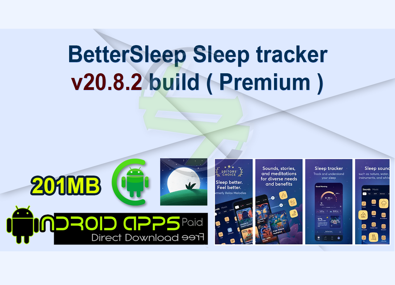 BetterSleep Sleep tracker v20.8.2 build ( Premium )