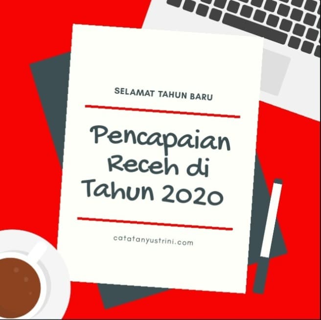 Pencapaian Receh di Tahun 2020