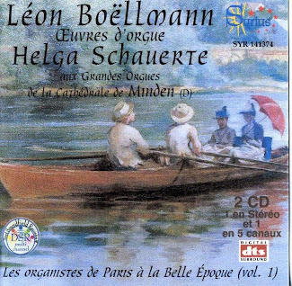 Léon Boëllmann: Les organistes de Paris à la Belle Époque, vol. 1