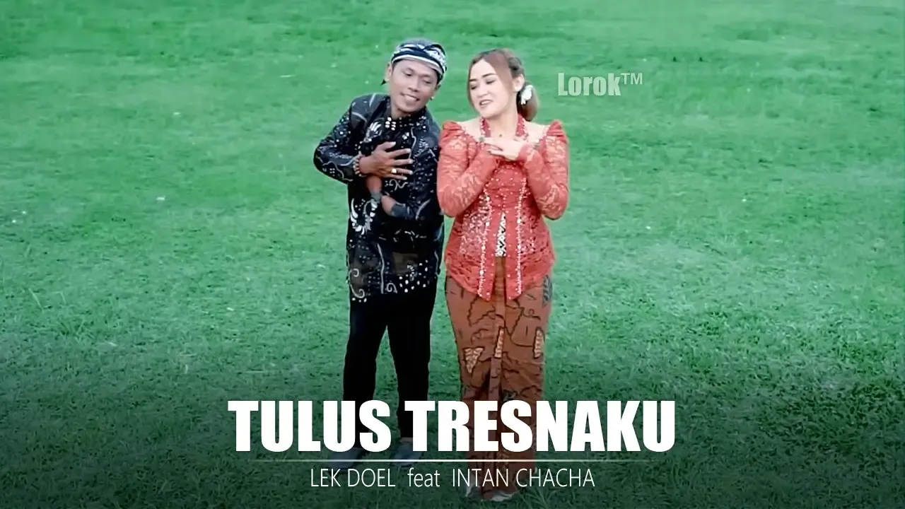 Tulus Tresnaku - Intan Chacha Feat Lek Doel