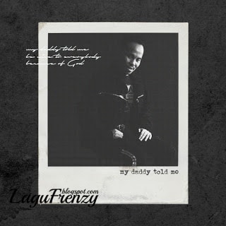 Download Lagu Gen Halilintar - My Daddy Told Me