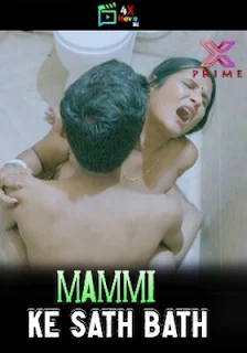 Mammi Ke Sath Bath 2023 Xprime Uncut