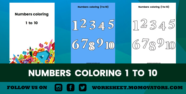 numbers 1-10 coloring pages worksheets, numbers 1 coloring pages, number coloring pages 1-10, number 1-10 coloring sheet, number coloring sheets for kids @momovators