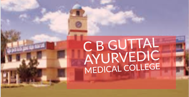 C B Guttal Ayurvedic Medical College