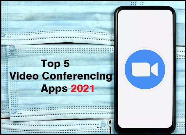 top 5 video Conferencing apps