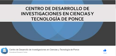  https://m.facebook.com/Centro-de-Desarrollo-de-Investigaciones-en-Ciencias-y-Tecnolog%C3%ADa-de-Ponce-111015233840344/#_=_