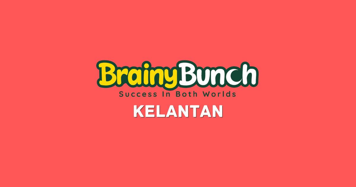 Tadika Brainy Bunch Negeri Kelantan