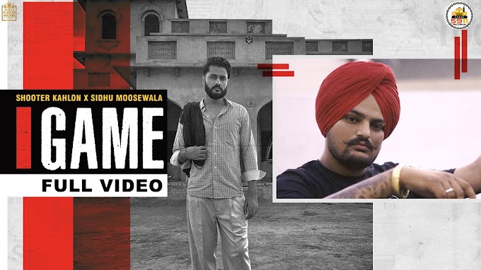 GAME Song lyrics  Shooter Kahlon | Sidhu Moose Wala