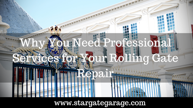 Why You Need Professional Services for Your Rolling Gate Repair
