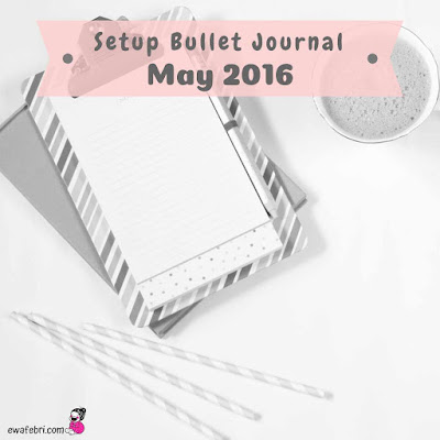 setup bujo ideas may 2016