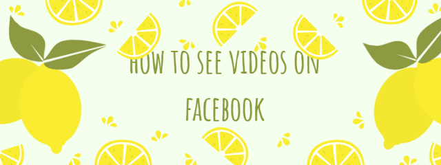 How To See Someones Videos On Facebook 