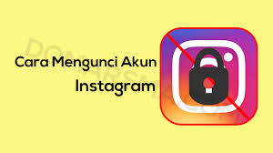 Cara Private Akun Instagram Versi Terbaru