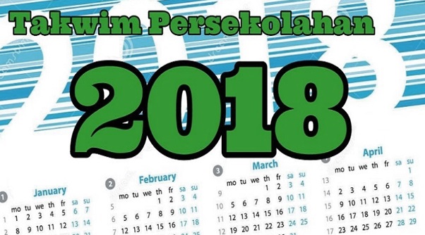 Kalendar Cuti Sekolah Tahun 2018 KPM - MyBelajar