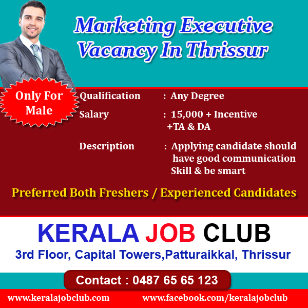 MARKETING EXECUTIVE VACANCY IN THRISSUR