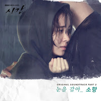 Download Lagu MP3 MV Lyrics Sohyang – 눈을 감아 (Close Your Eyes) [Time OST Part.2]