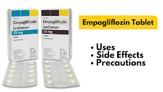 Empagliflozin Tablet Uses, Side Effects & Precautions