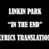 Terjemahan Lirik Lagu Linkin Park - In The End