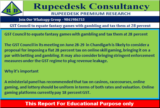 GST Council to equate fantasy games with gambling and tax them at 28 percent - Rupeedesk Reports - 27.06.2022