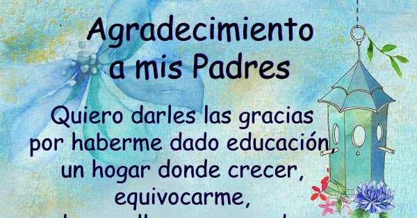 Frases de Agradecimiento a mis Padres  Entre Poemas y 