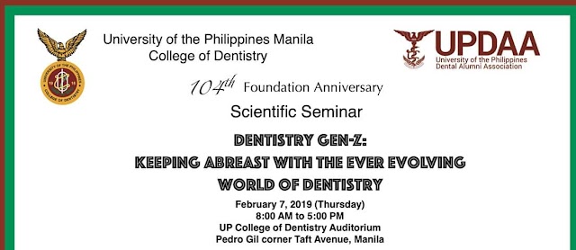 UPCD 104th Foundation Anniversary  Scientific Seminar "Dentistry Gen-Z: Keeping Abreast with the Ever Evolving World of Dentistry" 