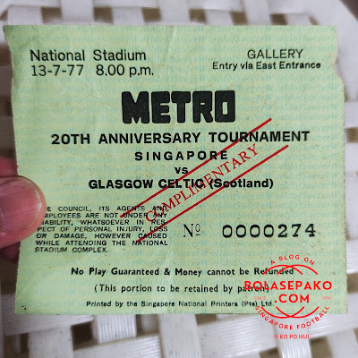 match ticket between Singapore and Celtic played on 13/7/1977 at old National Stadium