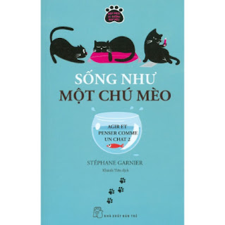 Sống Như Một Chú Mèo ebook PDF EPUB AWZ3 PRC MOBI